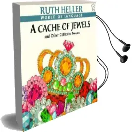 A Cache of Jewels and Other Collectible Nouns Audiobook download free by Ruth Heller