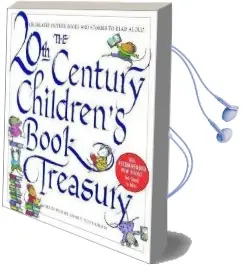 The 20Th Century Children'S Book Treasury: Picture Books and Stories to Read Aloud Audiobook download free by Janet Schulman