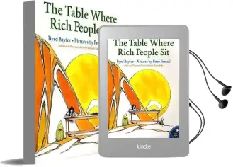 The Table Where Rich People sit Audiobook download free by Byrd Baylor