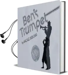 Ben'S Trumpet Audiobook download free by Rachel Isadora