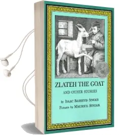 Zlateh the Goat Audiobook download free by Isaac Bashevis Singer
