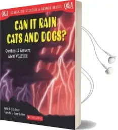 Can it Rain Cats and Dogs?: Questions and Answers About Weather Audiobook download free by Melvin Berger