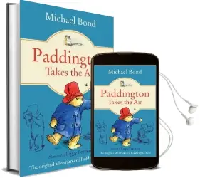 Paddington Takes the air Audiobook download free by Michael Bond