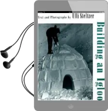 Building an Igloo Audiobook download free by Ulli Steltzer