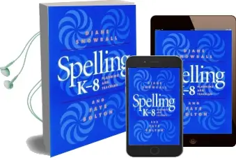 Spelling k - 8 - Planning and Teaching Audiobook download free by Diane Snowball
