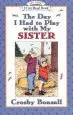 Audiobook Day i had to Play With my Sister author Crosby Newell Bonsall