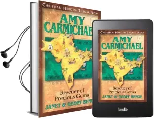 Amy Carmichael: Rescuers of Precious Gems Audiobook download free by Janet Benge