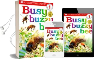 Dk Readers l1: Busy Buzzy bee Audiobook download free by Karen Wallace
