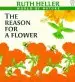Audiobook The Reason for a Flower author Ruth Heller