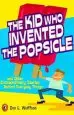 Audiobook The kid who Invented the Popsicle: And Other Surprising Stories About Inventions author Don L. Wulffson