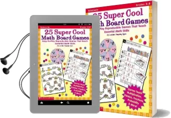 25 Super Cool Math Board Games: Easy-To-Play Reproducible Games That Teach Essential Math Skills Audiobook download free by Lorraine Hopping Egan