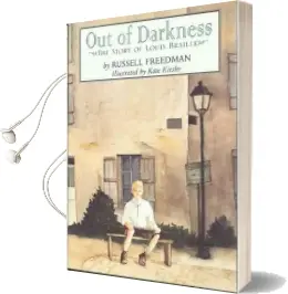 Out of Darkness: The Story of Louis Braille Audiobook download free by Russell Freedman