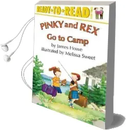 Pinky and rex go to Camp Audiobook download free by James Howe