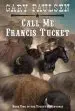 Audiobook Call me Francis Tucket author Gary Paulsen