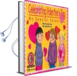 Celebrating Valentine'S day: My Special Valentines Audiobook download free by Kimberly Roark