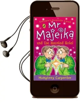 Mr Majeika and the Haunted Hotel Audiobook download free by Humphrey Carpenter