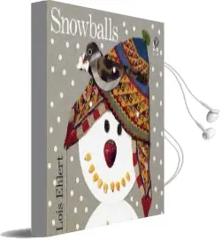 Snowballs Audiobook download free by Lois Ehlert