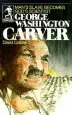 Audiobook George Washington Carver: Man'S Slave Becomes God'S Scientist author David R. Collins