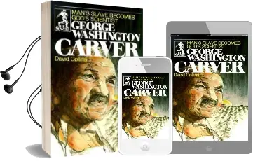 George Washington Carver: Man'S Slave Becomes God'S Scientist Audiobook download free by David R. Collins