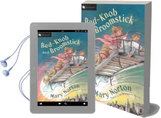 Bed-Knob and Broomstick Audiobook download free by Mary Norton