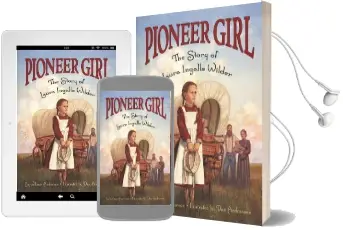 Pioneer Girl: The Story of Laura Ingalls Wilder Audiobook download free by William Anderson