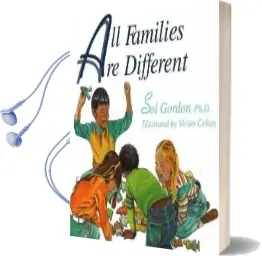 All Families are Different Audiobook download free by Sol Gordon