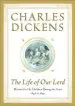 Audiobook The Life of our Lord author Charles Dickens