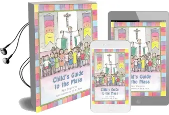 Child'S Guide to the Mass Audiobook download free by Sue Stanton