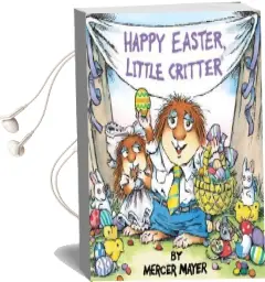 Happy Easter, Little Critter (Little Critter) Audiobook download free by Mercer Mayer