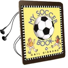My Soccer Book Audiobook download free by Gail Gibbons