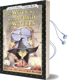 The Witch who was Afraid of Witches Audiobook download free by Alice Low