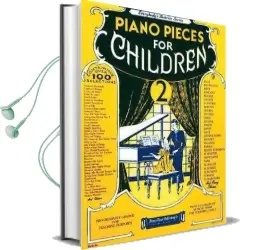 Piano Pieces for Children Volume 2 Audiobook download free by Hal Leonard Corp