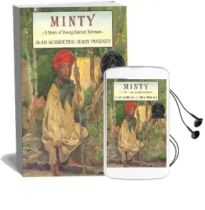 Minty: A Story of Young Harriet Tubman: A Story of Young Harriet Tubman Audiobook download free by Schroeder
