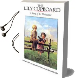 The Lily Cupboard Audiobook download free by Shulamith L. Oppenheim