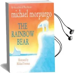 The Rainbow Bear Audiobook download free by Michael Morpurgo