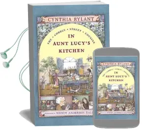 In Aunt Lucy'S Kitchen Audiobook download free by Cynthia Rylant