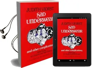 Sad Underwear: And Other Complications Audiobook download free by Judith Viorst