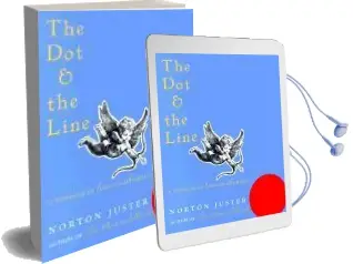The dot and the Line: A Romance in Lower Mathematics Audiobook download free by Norton Juster