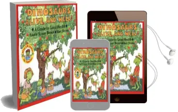 Dinosaurs Alive and Well!: A Guide to Good Health Audiobook download free by Laurie Krasny Brown