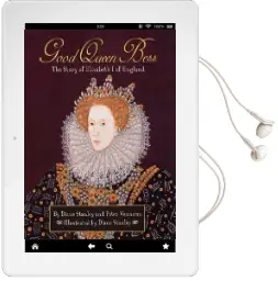 Good Queen Bess: The Story of Elizabeth 1 of England Audiobook download free by Diane Stanley