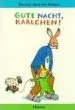 Audiobook Gute Nacht, Karlchen! author Rotraut Susanne Berner
