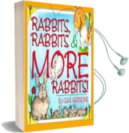 Rabbits, Rabbits & More Rabbits! Audiobook download free by Gail Gibbons