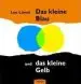 Audiobook Das Kleine Blau und das Kleine Gelb author Leo Lionni