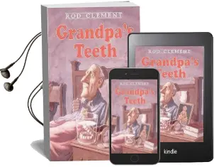Grandpa'S Teeth Audiobook download free by Rod Clement Clement