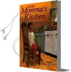 In my Momma'S Kitchen Audiobook download free by Jerdine Nolen