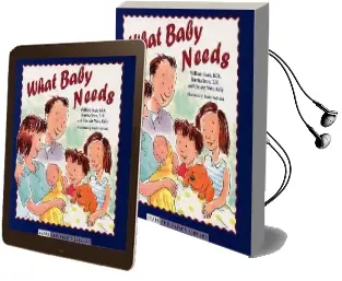 What Baby Needs Audiobook download free by Sears