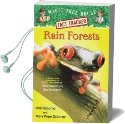 Magic Tree House Fact Tracker #5 Rain Forests Audiobook download free by Mary Pope Osborne