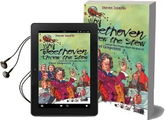Why Beethoven Threw the Stew: And Lots More Stories About the Lives of Great Composers Audiobook download free by Steven Isserlis
