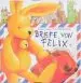 Audiobook Briefe von Felix. ein Kleiner Hase auf Weltreise author Annette Langen