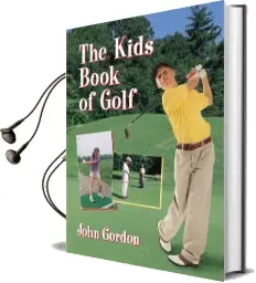 Kids Book of Golf Audiobook download free by John Gordon